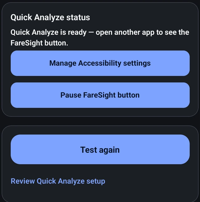 FareSight Android status showing that Quick Analyze is ready, with manage accessibility, pause, and test controls.